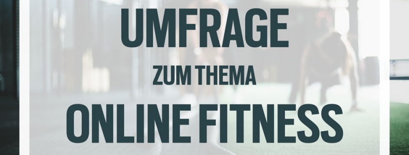 Umfrage "Online Fitness Angebote"